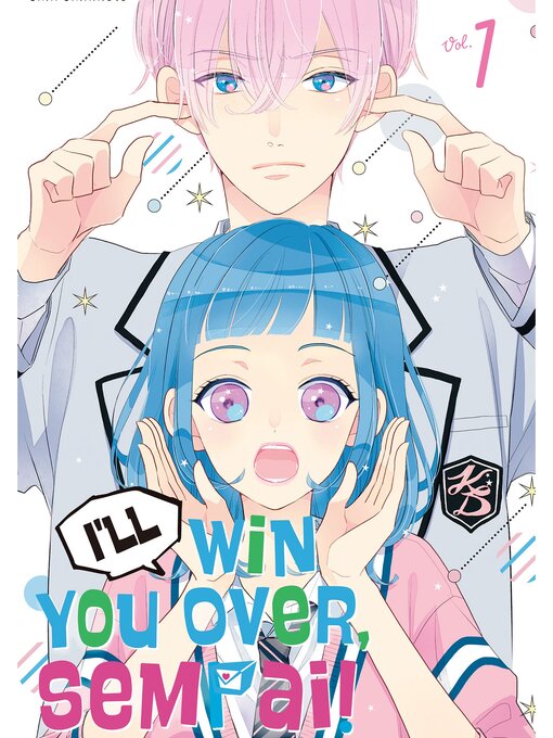 Cover image for I'll Win You Over, Sempai!, Volume 1